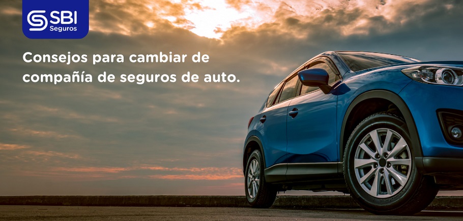 Consejos para cambiar de compañía de seguros de auto